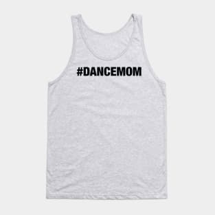 Dance Mom Tank Top